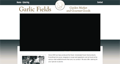 Desktop Screenshot of garlicfieldsgourmet.com